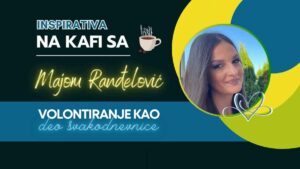 maja ranđelović inspirativa volontiranje